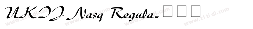 UKIJ Nasq Regula字体转换
